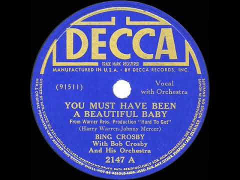 1938 HITS ARCHIVE: You Must Have Been A Beautiful Baby - Bing Crosby