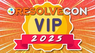 Register NOW for VIP Seats! - ResolveCon25 is SOON!
