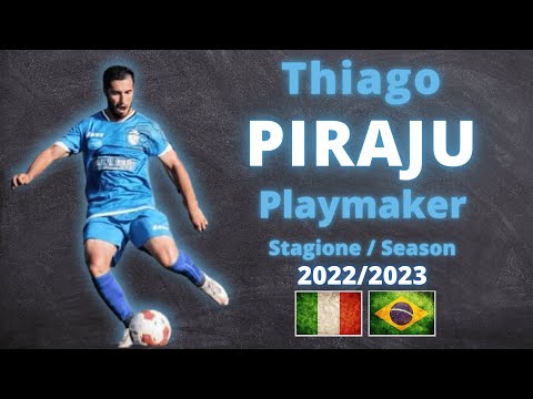 Thiago Piraju • Playmaker • 2022/23