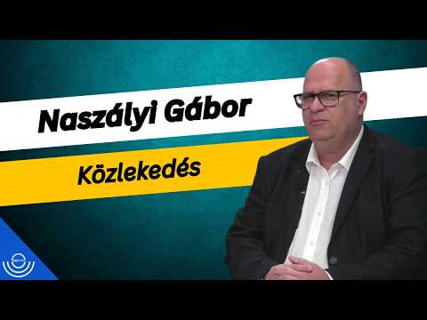 Pirkadat: Naszályi Gábor – Közlekedés