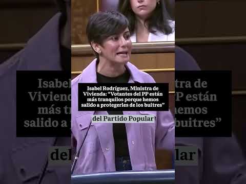 🔥 ISABEL RODRÍGUEZ: «Sus votantes están más tranquilos porque les protegemos de los BUITRES» 🏛️💥