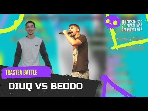 BEODO vs DIUQ - 4os | TRASTEA BATTLE