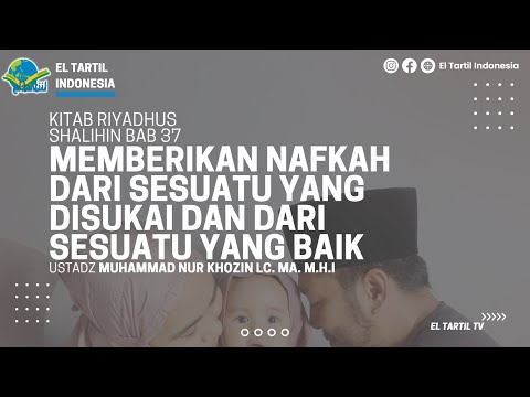 Kajian Riyadhus Shalihin - Bab 37 | Ust Muhammad Nur Khozin Lc., M.A.