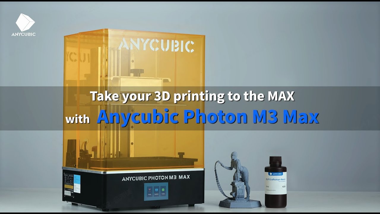 Anycubic Photon M3 Max | Large and Extraordinary