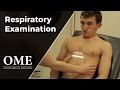 Respiratory Examination - Clinical Skills