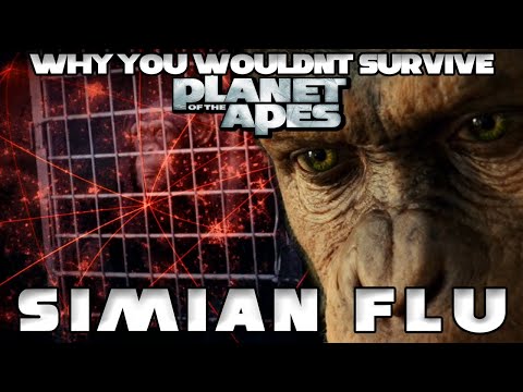Why You Wouldn't Survive Planet of the Apes' Simian Flu