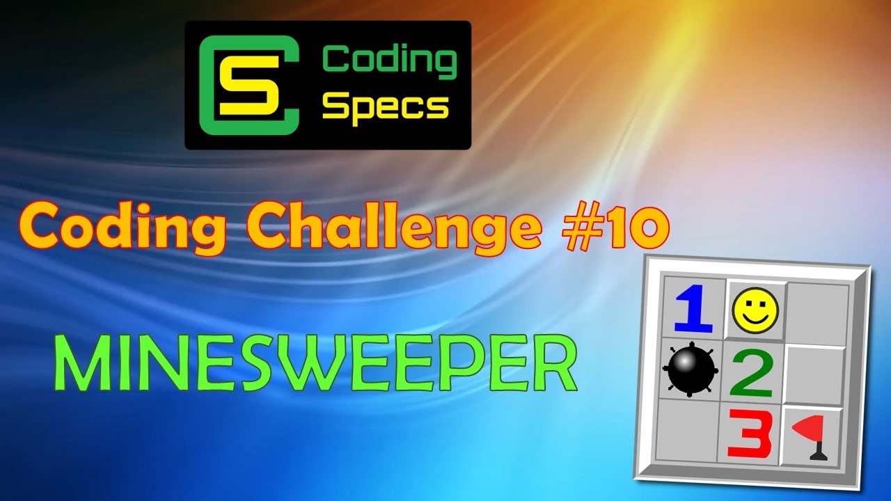 Coding Challenge #10 - Minesweeper!