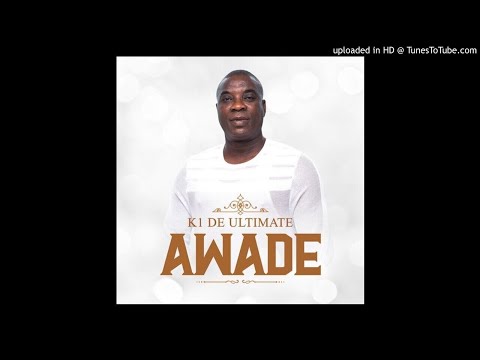 K1 De Ultimate – Awade (official Audio)