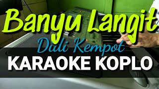 Download lagu Banyu Langit Karaoke Koplo dan Lirik mp3