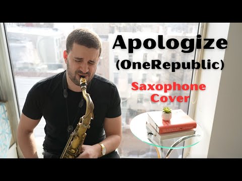 Apologize (OneRepublic) - Saxophone Cover