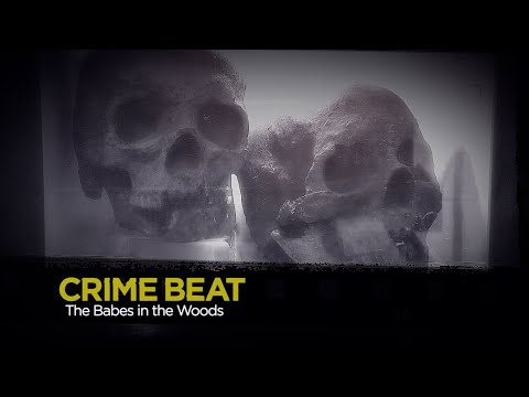 Crime Beat: The Babes in the Woods | S4 E4