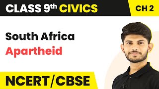 South Africa Apartheid | Constitutional Design | Class 9 Civics
