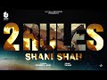 2 Rules Official Lyrical Video Shani Shah New Punjabi Song 2024 Latest Punjabi Songs 2024