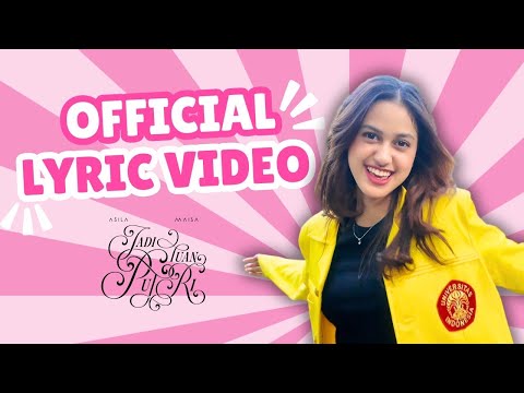 JADI TUAN PUTRI - ASILA MAISA (Official Lyric Video)