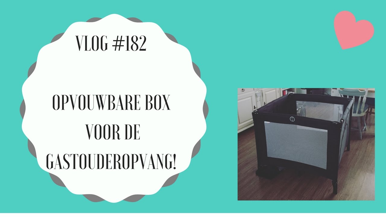 OPVOUWBARE BOX VOOR DE GASTOUDEROPVANG! VLOG #182
