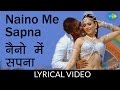 Naino Me Sapna With Lyrics नैनो में सपना गाने के बोल Himmatw