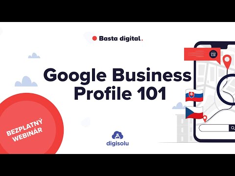 , title : 'Google Bussiness Profile 101 - webinář Firemní profil Google - Nejčastější porušení pravidel  🇸🇰🇨🇿'