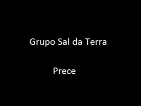 A Prece - Grupo Sal da Terra
