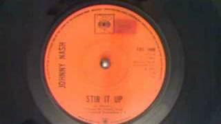 JOHNNY NASH - STIR IT UP.