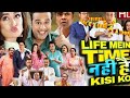 Life me time nahi hai kise ko bhi full movie | Rajneesh Duggal and Yuvika choudhary