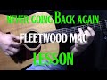 how to play "Never Going Back Again" by Fleetwood Mac - acoustic guitar lesson