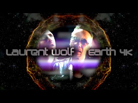 Laurent Wolf feat Mod Martin - Earth 4k