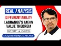 Real Analysis | Mean Value Theorem | Lagrange's Mean Value Theorem - Proof & Examples