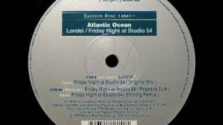 Atlantic Ocean - Friday Night At Studio 54 (Shindig Remix)