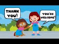 Thank You And You Re Welcome Song Learning Good Manners Simple Song For Kids
