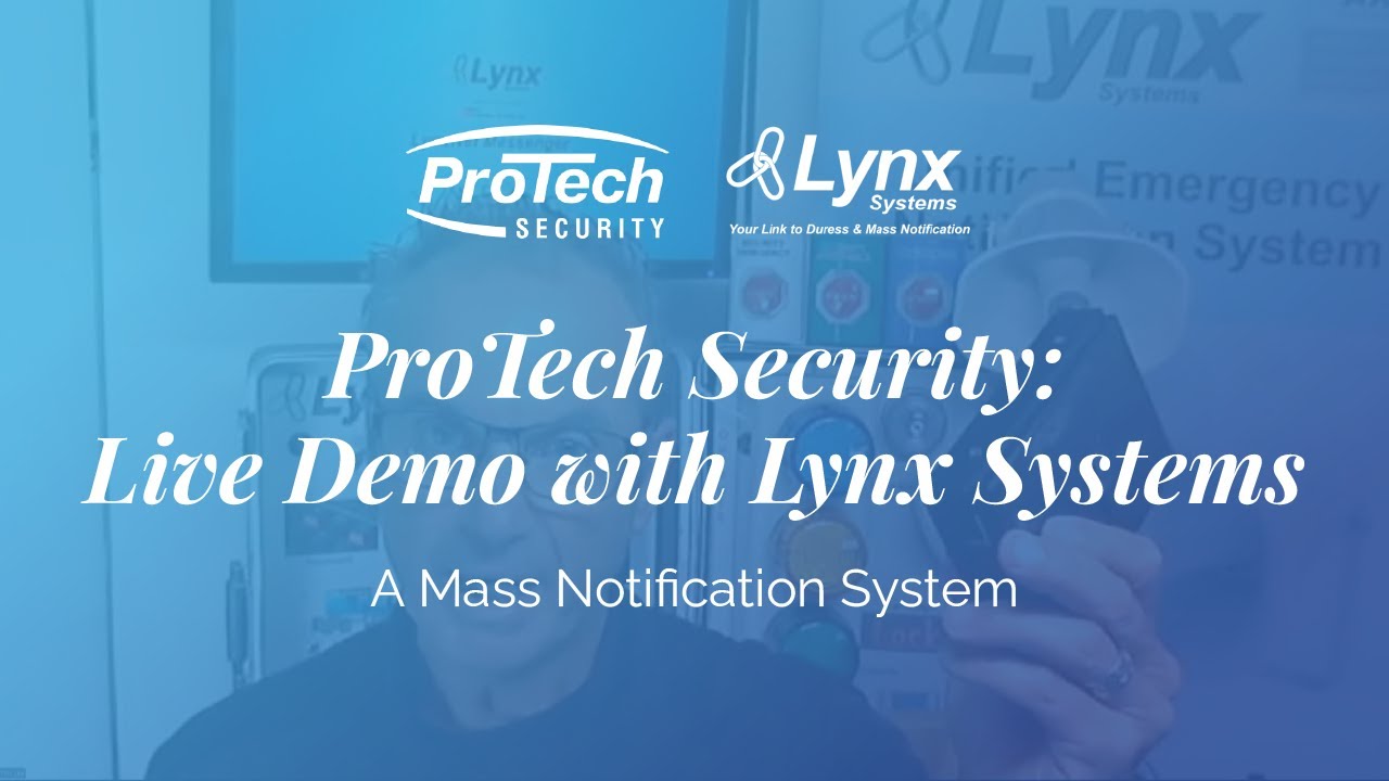 ProTech:  Live Demo w/ Lynx Systems