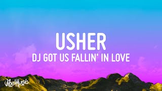 DJ Got Us Fallin In Love Usher...