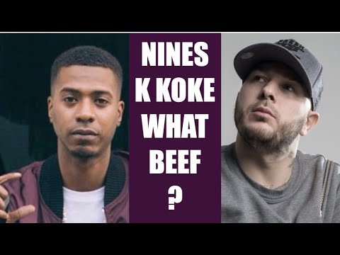 NINES|K KOKE - WHAT BEEF? GOING VEGAN? HOW IT STARTED? WILL IT STOP?
