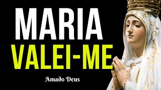 MARIA, VALEI-ME!, momento de oração, Amado Deus