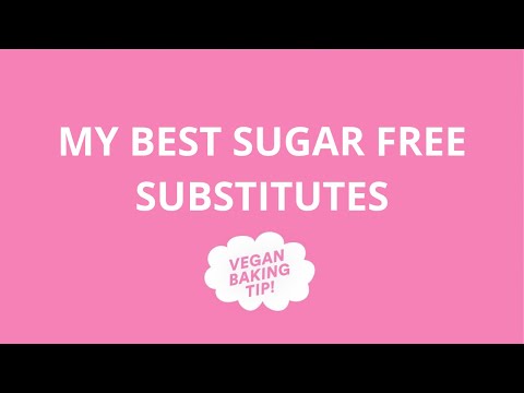 Best Sugar Free Recipe Substitutes for Vegan Baking  |  Bake Vegan Stuff with Sara Kidd