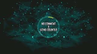 Download lagu Yuichimako- No Comment X 50 No Counter (Extended Mix) mp3 Download lagu Yuichimako- No Comment X 50 No Counter (Extended Mix) mp3