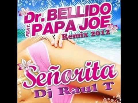 Señorita - Dr Bellido Feat. Papa Joe
