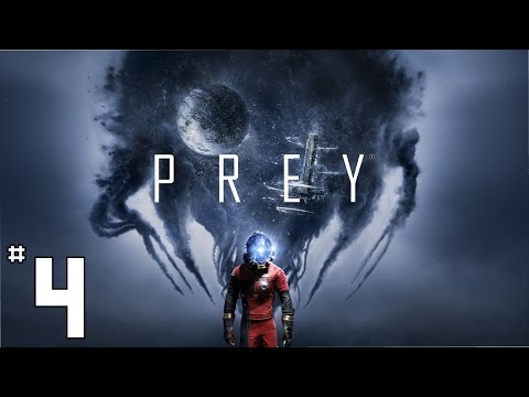 Prey (2017) Playthrough Part 4: Through A Glass Darkly Pt. 1