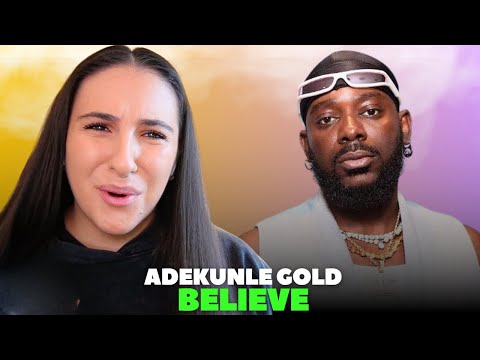 Adekunle Gold - Believe / Fuji Album / Just Vibes Reaction