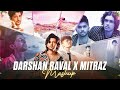 Darshan Raval X Mitraz Mashup ( Mahesh Suthar Mashup ) | Akhiyaan X Mahiye Jinna Sohna
