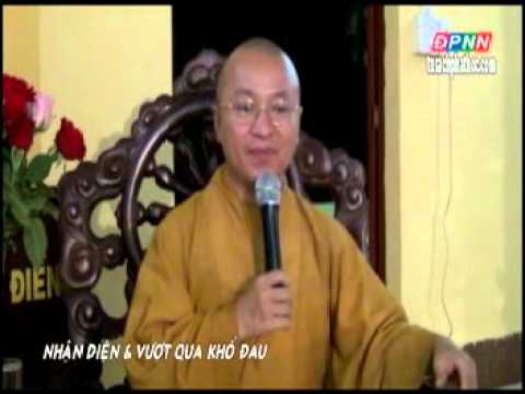 Nhận diện và vượt qua khổ đau (05/08/2012)