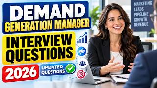 Demand Generation Manager Interview Questions: Ace Strategic Pipeline And B2B Ma