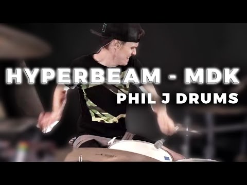 Hyperbeam by MDK with Extra Drums by Phil J