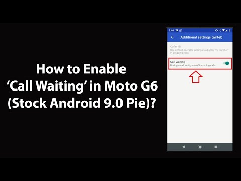 How to Enable Call Waiting in Moto G6 (Stock Android 9.0 Pie)?