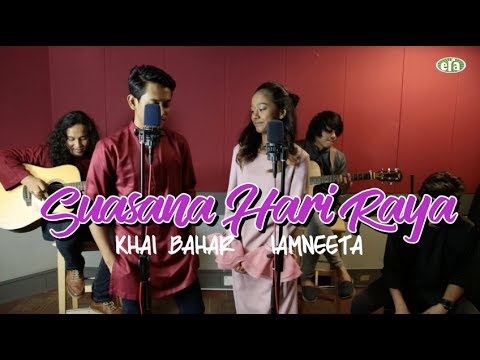 ERAkustik Raya Khai Bahar & IamNEETA - Suasana Hari Raya