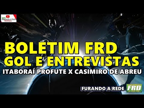 Boletim FRD - Itaboraí Profute x CAEC - Gol e entrevistas