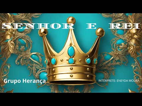 Senhor E Rei - Herança Art