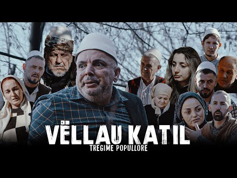 Tregime Popullore - Vellau Katil