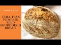 Chia Flax Pumpkin Seed Sourdough Bread