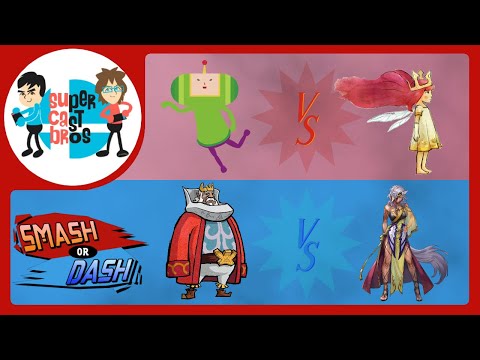 Smash or Dash: Prince of All Cosmos vs Aurora & King of Hyrule vs Nailah (Episode 72)