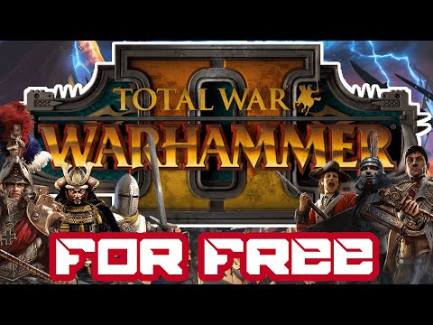 How To Get Total War: Warhammer 2 For Free | All DLC's | 2021 | PC